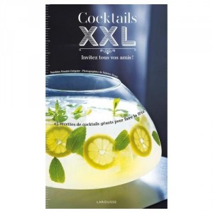 Cocktails XXL, Larousse